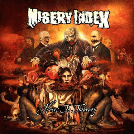 Misery Index : Heirs to Thievery